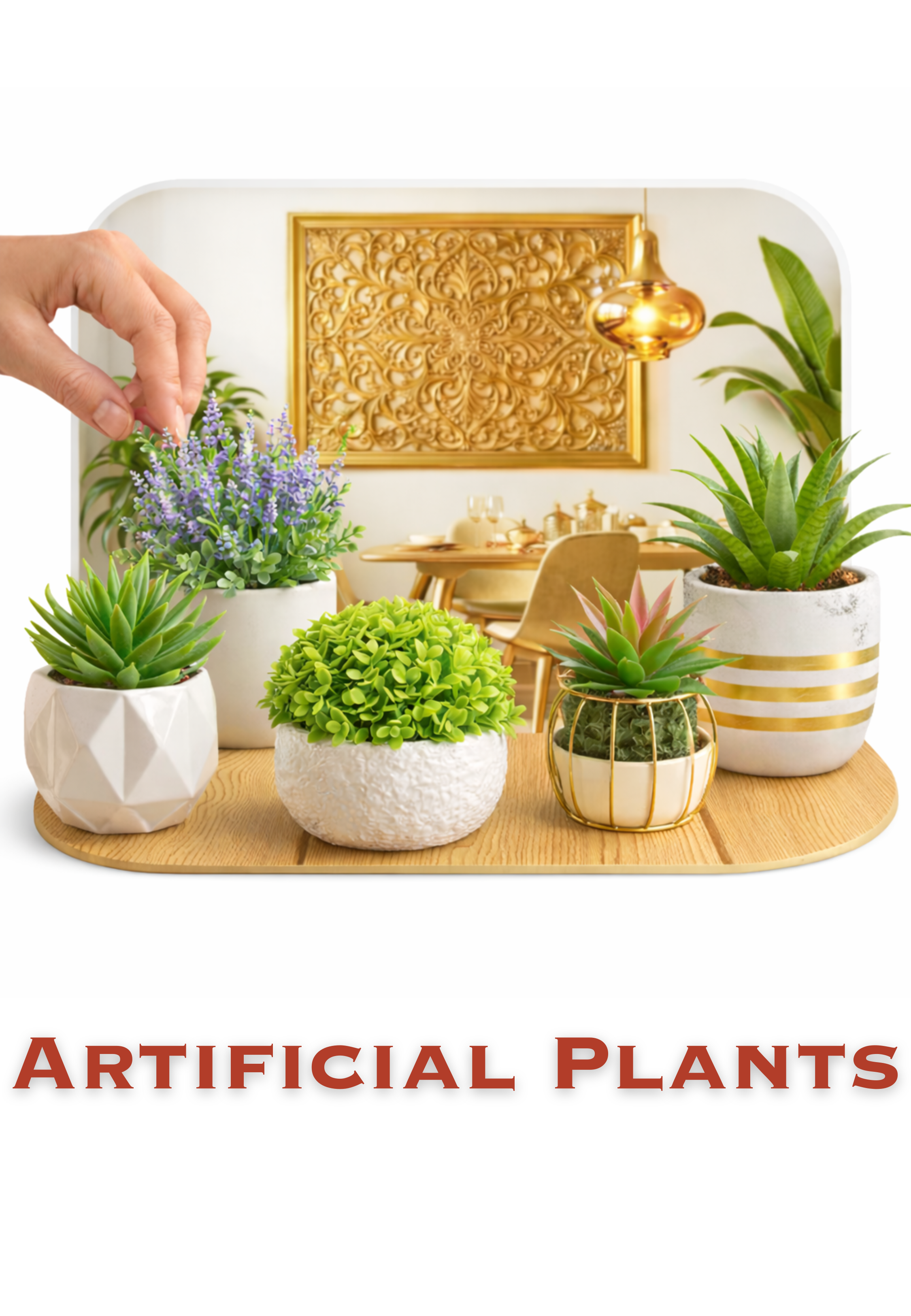 Artificial Plants