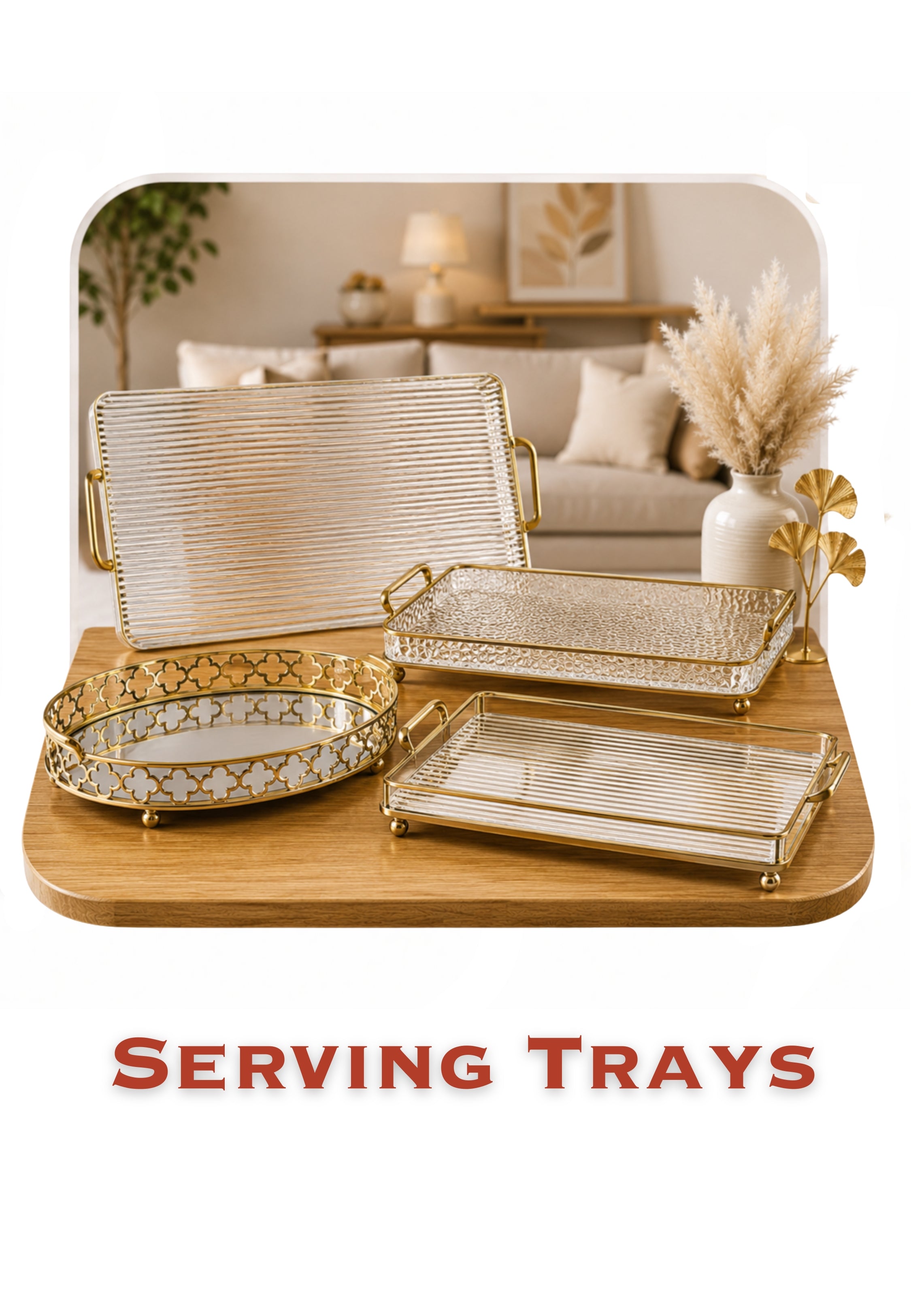 Serving Trays